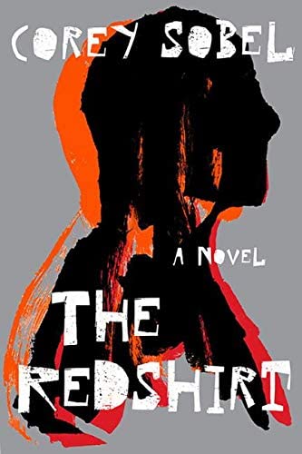 The Redshirt: A Novel (Contemporary Poetry And Prose)