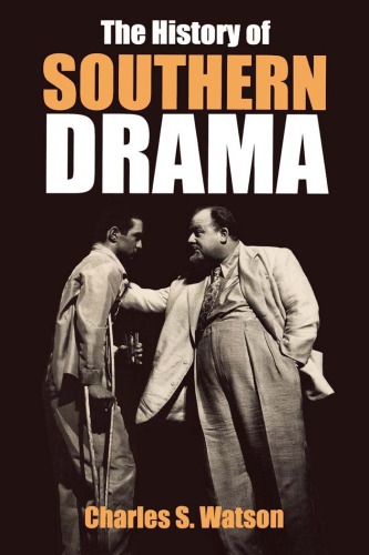 The History of Southern Drama