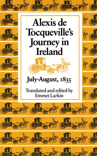 Alexis de Tocqueville's journey in Ireland, July-August, 1835