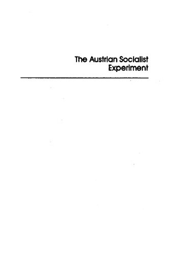 The Austrian Socialist Experiment