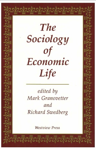 The Sociology Of Economic Life