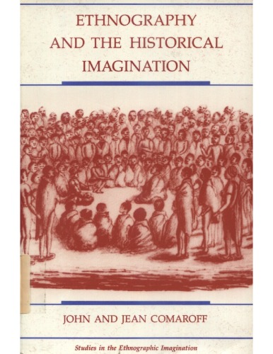 Ethnography And The Historical Imagination