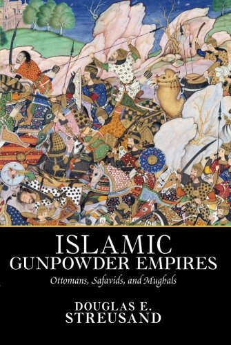 Islamic Gunpowder Empires