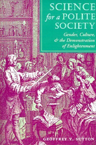 Science For A Polite Society