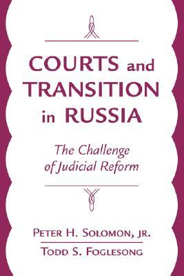 Courts And Transition In Russia