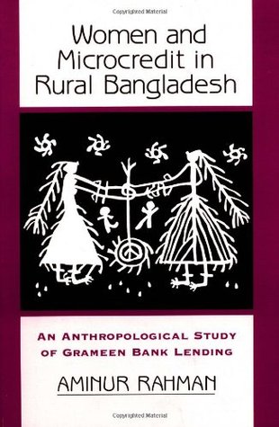 Women and Microcredit in Rural Bangladesh