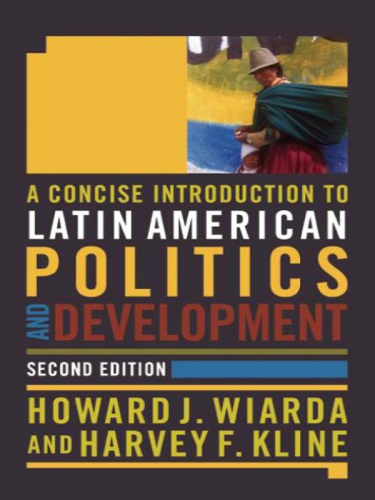 A Concise Introduction to Latin American Politics and Development