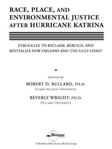 Race, Place, and Environmental Justice After Hurricane Katrina