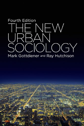 The New Urban Sociology