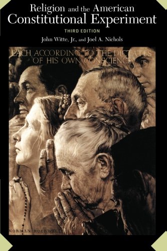 Religion and the American Constitutional Experiment