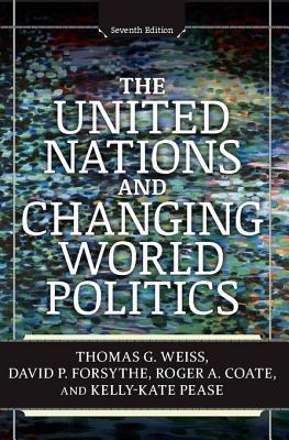 The United Nations and Changing World Politics