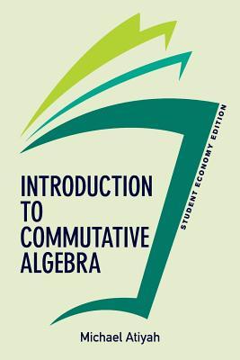 Introduction To Commutative Algebra, Student Economy Edition