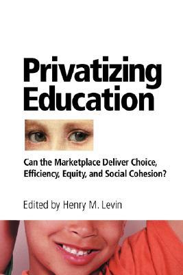 Privatizing Education