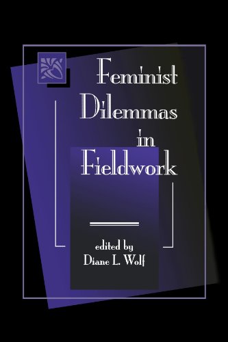 Feminist Dilemmas In Fieldwork