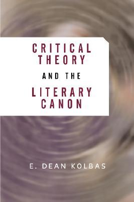 Critical Theory And The Literary Canon