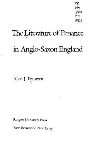 The Literature of Penance in Anglo-Saxon England