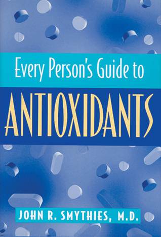 Every Person's Guide to Antioxidants