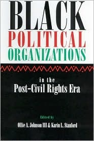 Black Political Organizations in the Post-Civil Rights Era