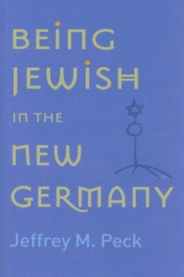 Being Jewish in the New Germany