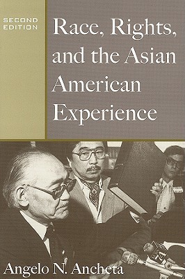 Race, Rights, and the Asian American Experience