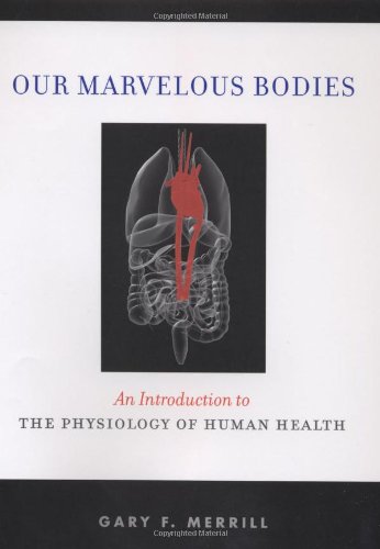 Our Marvelous Bodies