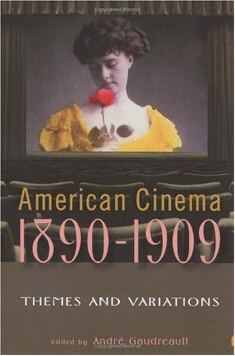 American Cinema 1890-1909