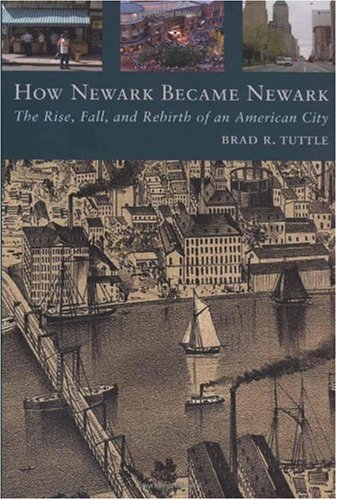 How Newark Became Newark