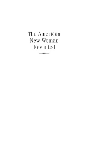 The American New Woman Revisited