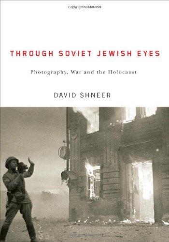 Through Soviet Jewish Eyes