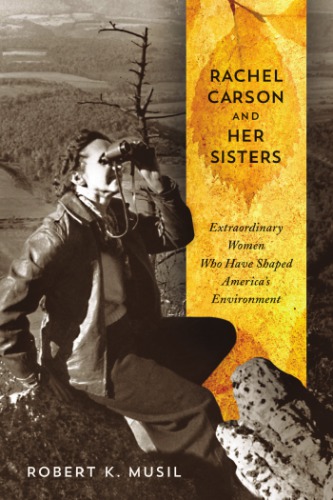 Rachel Carson and Her Sisters