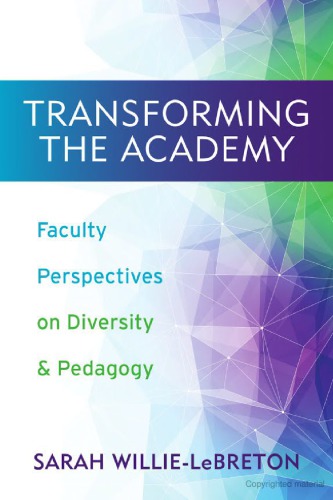 Transforming the academy : faculty perspectives on diversity and pedagogy