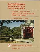 Gondwana Master Basin of Peninsular India Between Tethys and the Interior of the Gondwanaland Province of Pangea