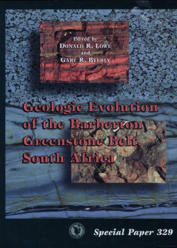 Geologic Evolution Of The Barberton Greenstone Belt, South Africa