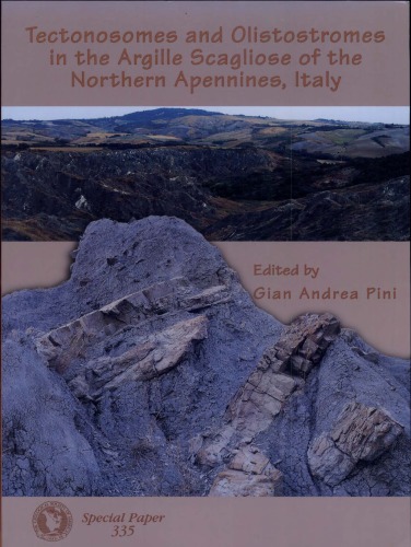 Tectonosomes and Olistostromes in the Argille Scagliose of the Northern Apennines, Italy