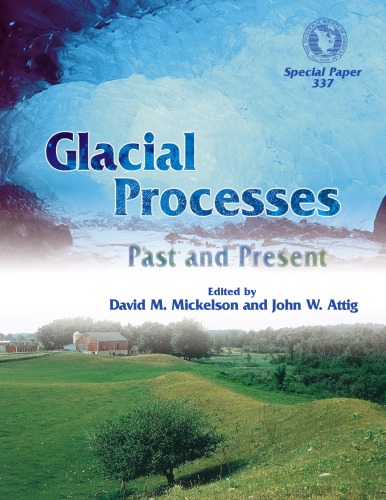 Glacial Processes, Past and Present