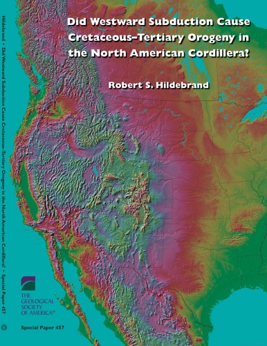 Did Westward Subduction Cause Cretaceous-Tertiary Orogeny in the North American Cordillera?