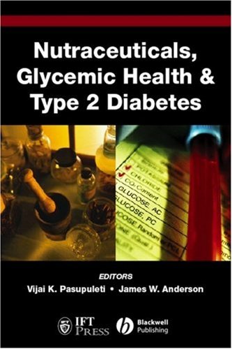 Nutraceuticals, Glycemic Health and Type 2 Diabetes