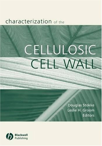 Characterization of the Cellulosic Cell Wall