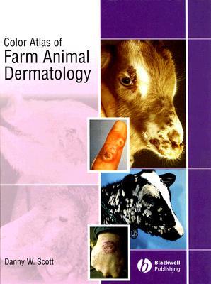 A Color Atlas of Farm Animal Dermatology