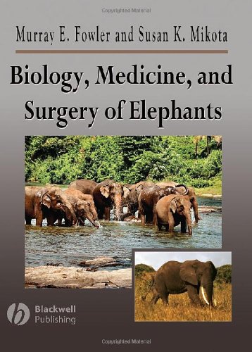 Biology, Medicine, and Surgery of Elephants