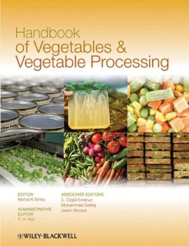 Handbook of Vegetables and Vegetable Processing