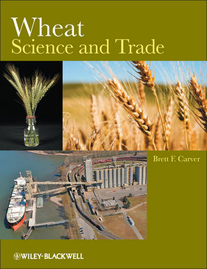 Wheat : science and trade$nElektronische Ressource