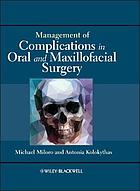 Management of complications in oral and maxillofacial surgery