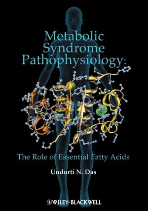 Metabolic syndrome pathophysiology : the role of essential fatty acids