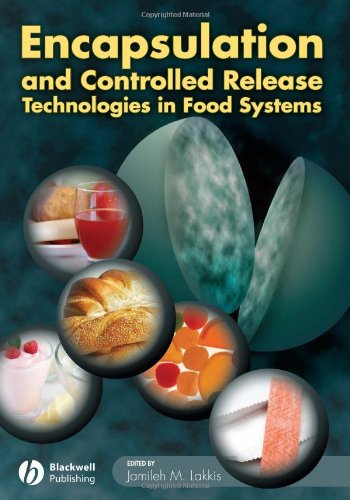 Encapsulation and Controlled Release Technologies in Food Systems