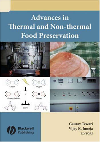 Advances in Thermal and Non-Thermal Food Preservation