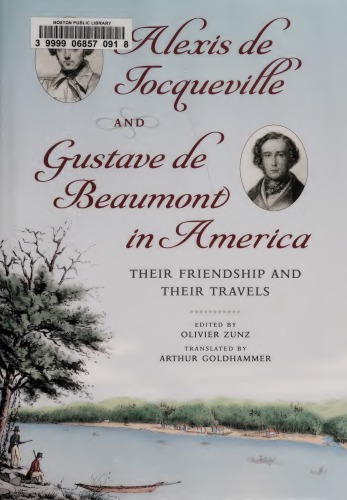 Alexis de Tocqueville and Gustave de Beaumont in America