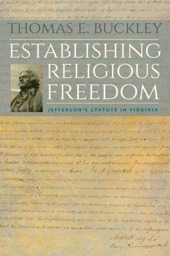 Establishing Religious Freedom: Jefferson's Statute in Virginia