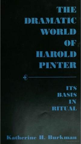 The Dramatic World of Harold Pinter