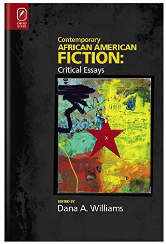 Contemporary African American Fiction: New Critical Essays